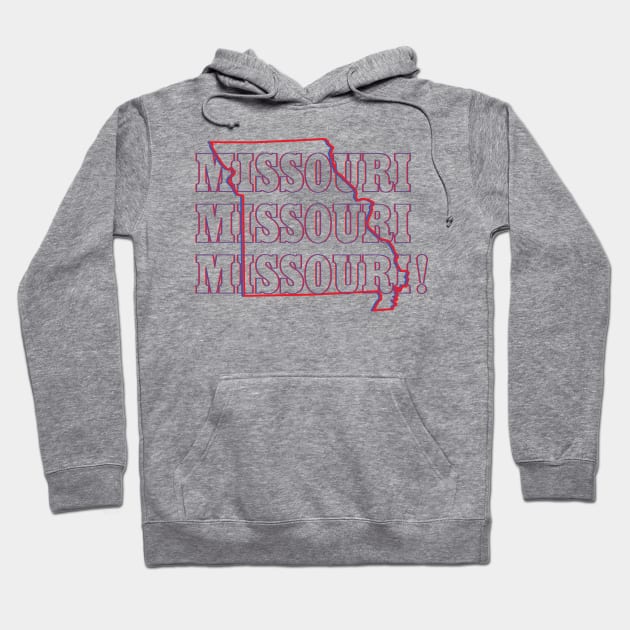 Missouri, Missouri, Missouri! Hoodie by Ignition